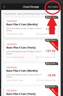Cloud Storage 
Basic plan 5 Carn (Monthly) 
Basic Plan 5 Carn (Yearly) 
for 
Basic Plan 3 Cam (Monthly) 
Basic Plan 3 Carn (Yearly) 
My Orders 
$97.92 
S8.99 